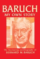 Baruch: My Own Story 1607969130 Book Cover