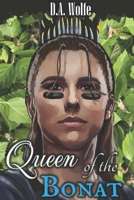 Queen of the Bonat B08QBQK7DK Book Cover
