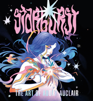 Starburst: The Art of Audra Auclair 1915992184 Book Cover
