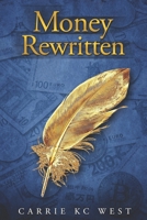 Money Rewritten 0988382369 Book Cover