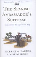 The Spanish Ambassador's Suitcase 0241957087 Book Cover