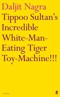 Tippoo Sultan's Incredible White-Man-Eating Tiger Toy-Machine!!! 0571264913 Book Cover