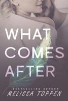 What Comes After 1073327132 Book Cover