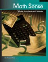 Whole Numbers and Money (Math Sense) 1564203832 Book Cover