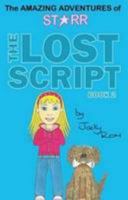 The Amazing Adventure of Starr: Lost Script Bk. 2 0956217214 Book Cover