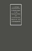 Erlauterungen Zu Den Vorschriften Fur Die Konstruktion Und Prufung Von Installationsmaterial, Den Vorschriften Fur Die Konstruktion Und Prufung Von Schaltapparaten Fur Spannungen Bis Einschl 750 V Und 3642521576 Book Cover