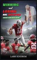 Winning and Losing Are Imposters: Leadership Lessons From the Sidelines B0GPT7RGWX Book Cover