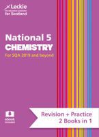 Leckie National 5 Chemistry for Sqa 2019 and Beyond - Revision + Practice - 2 Books in 1: Revise for N5 Sqa Exams 0008435359 Book Cover