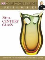 20th Century Glass (DK Collector's Guides) 0756605253 Book Cover