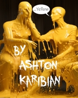 Yellow: Volume 1 B0CDJZLGZF Book Cover