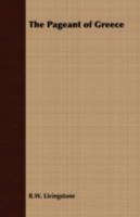 The Pageant of Greece 1409725596 Book Cover