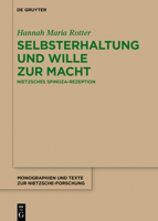 Selbsterhaltung Und Wille Zur Macht: Nietzsches Spinoza-Rezeption 3110613263 Book Cover