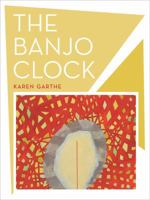 The Banjo Clock (Volume 34) 0520273168 Book Cover