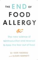 The End of Food Allergy 0593189515 Book Cover