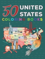 50 United States Coloring Book: Fabulous Facts About the 50 States Coloring Book - Activity and Fact Book B08WZH54T9 Book Cover