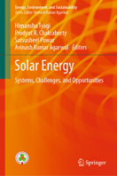 Solar Energy: Systems, Challenges, and Opportunities (Energy, Environment, and Sustainability) 9811506779 Book Cover