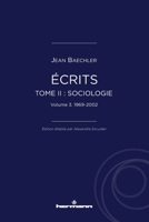 Écrits (1967-2022), tome II: "Sociologie", vol. 3: 1969-2002 (French Edition) B0DYV8GD9L Book Cover