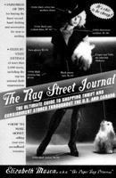The Rag Street Journal: The Ultimate Guide to Shopping Thrift and Consignment Stores Throughout the U.S. and Canada 0805037284 Book Cover
