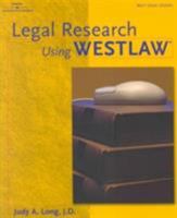 Legal Research Using WESTLAW 0766813371 Book Cover
