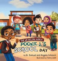 The We Belong Bunch: Pookie J.'s School Day 1457562189 Book Cover