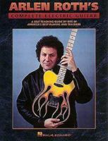 Arlen Roth's Complete Electric Guitar 0793566487 Book Cover