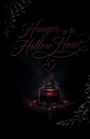 Hunger of the Hollow Heart B0G3P182ZB Book Cover