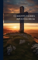 Constitutiones Apostolorum (Ancient Greek Edition) 1023902958 Book Cover