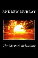 The Master's Indwelling 1986866823 Book Cover