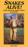 Snakes Alive! (Revised Edition) 0971319715 Book Cover