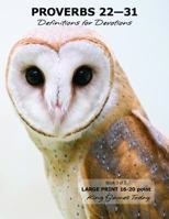 Proverbs 22-31 Definitions for Devotions: Book 3 of 3, King James Today 1948136619 Book Cover