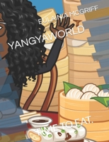 Fun Times in Yangyaworld B0BTRW3BC3 Book Cover