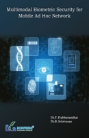 Multimodal Biometric Security for Mobile Adhoc Network 9386176017 Book Cover
