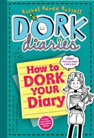 How To Dork Your Diary 0857073524 Book Cover