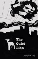 The Quiet Lion 0692085262 Book Cover