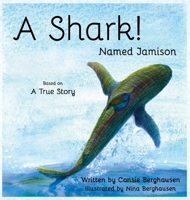 A Shark! Named Jamison 0997083190 Book Cover