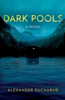 Dark Pools 1836280246 Book Cover