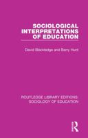 Sociological Interpretations of Education 1138228281 Book Cover