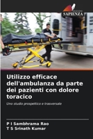 Utilização efectiva da ambulância por doentes com dor torácica (Portuguese Edition) 6207700759 Book Cover