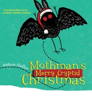 Mothman's Merry Cryptid Christmas 1949769534 Book Cover