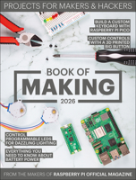 Book of Making 2026: Projects for Makers and Hackers 1916868517 Book Cover