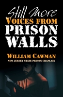 Still More Voices from Prison Walls 0880196203 Book Cover