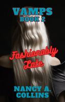 VAMPS Book 2: Fashionably Late 0988923661 Book Cover