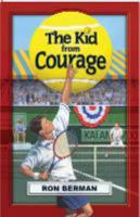 Kid from Courage 0974199729 Book Cover