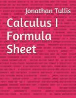 Calculus I Formula Sheet 1548986836 Book Cover