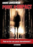 Point d'Impact: Temps Mort 1 (French Edition) 2322191027 Book Cover