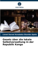 Gesetz über die lokale Selbstverwaltung in der Republik Kongo 6203633666 Book Cover