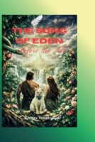 The Song of Eden/ Before the Fall B0GSSLKH6G Book Cover