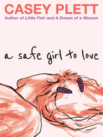 A Safe Girl to Love 1627290052 Book Cover