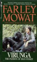 Virunga: The Passion of Dian Fossey 0446513601 Book Cover