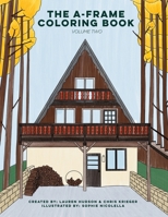 The A-Frame Coloring Book: Volume Two B0CP617T2C Book Cover